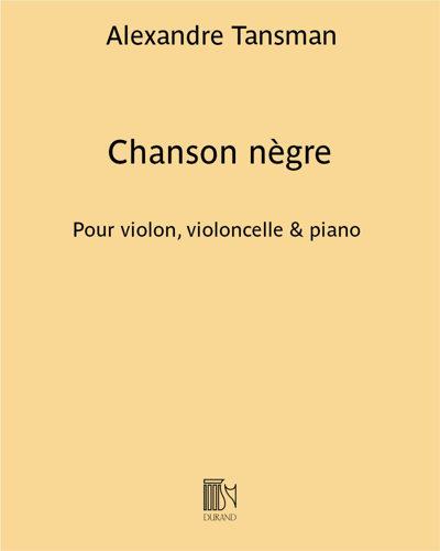 Chanson nègre (Extract No. 6 from 'Nous jouons pour maman') — Alexandre Tansman