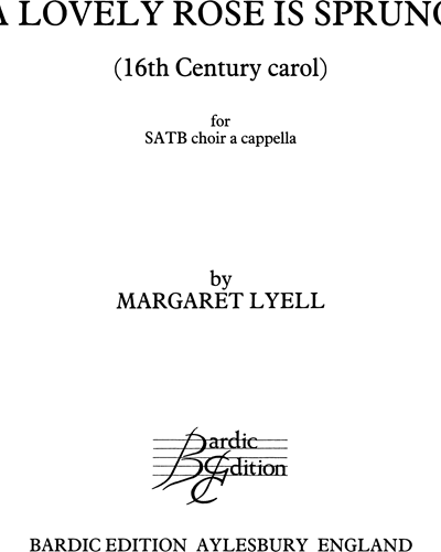 A Lovely Rose Is Sprung — Margaret Lyell