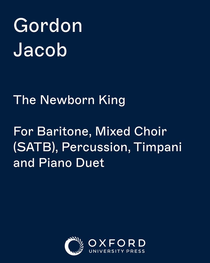 The Newborn King — Gordon Jacob