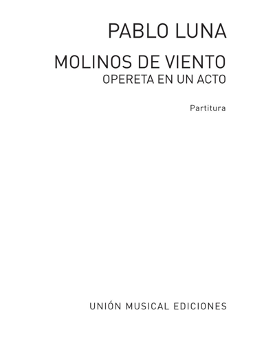Molinos de viento — Pablo Luna Carné