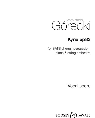 Kyrie, op. 83 — Henryk Mikołaj Górecki