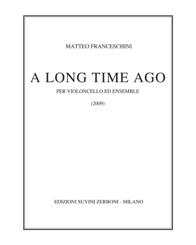 A Long Time Ago — Matteo Franceschini
