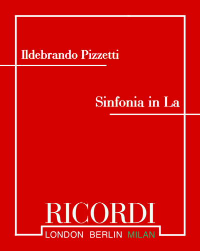 Sinfonia in A major — 伊尔代布兰多·皮泽蒂