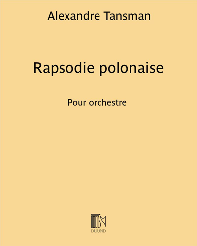 Rapsodie polonaise — 亚历山大·坦斯曼