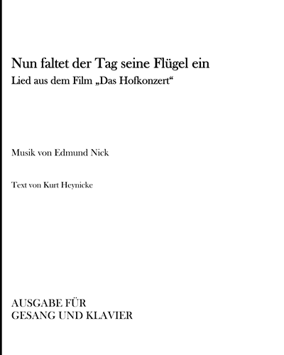 Nun faltet der Tag seine Flügel ein — Edmund Nick