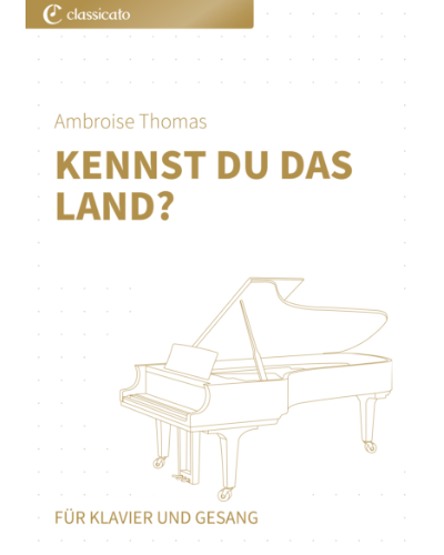 Kennst du das Land? (from 'Mignon') — 安布鲁瓦兹·托马