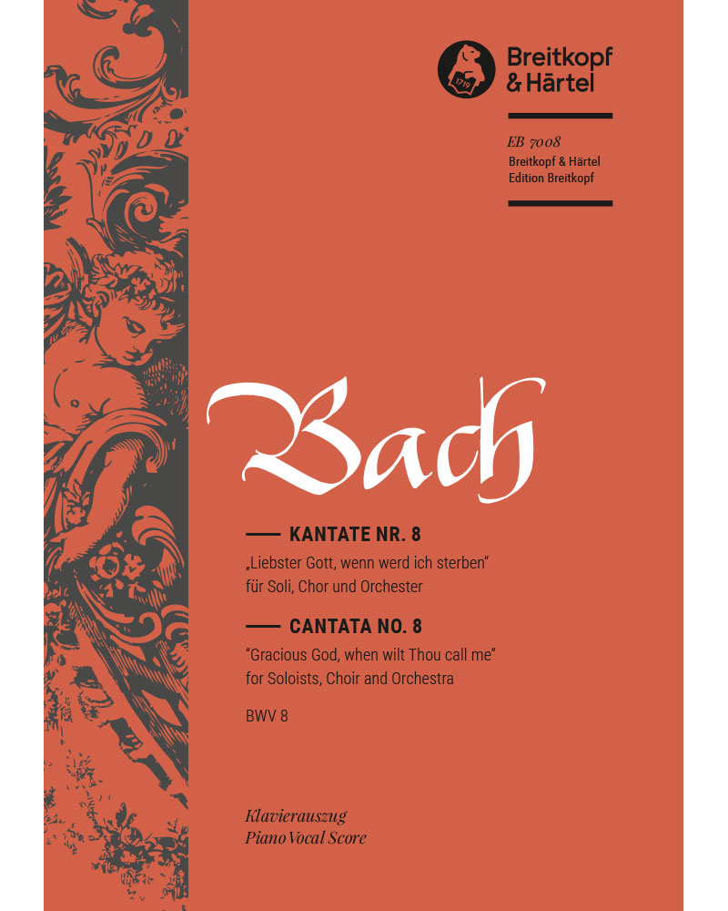 Cantata “Gracious God, when wilt Thou call me”, BWV 8 — Johann Sebastian Bach