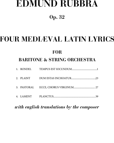 Four Medieval Latin Lyrics, op. 32 — 埃德蒙·鲁布拉