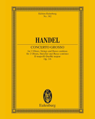 Concerto Grosso in D major, op. 3/6, HWV 317 — 亨德尔
