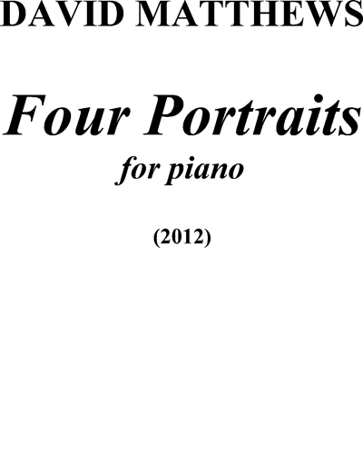 Four Portraits for Piano — David Matthews