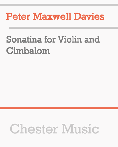Sonatina for Violin and Cimbalom — Peter Maxwell Davies