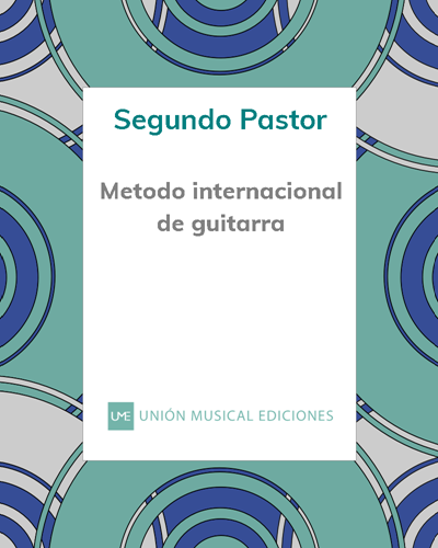 Metodo internacional de guitarra — Segundo Pastor