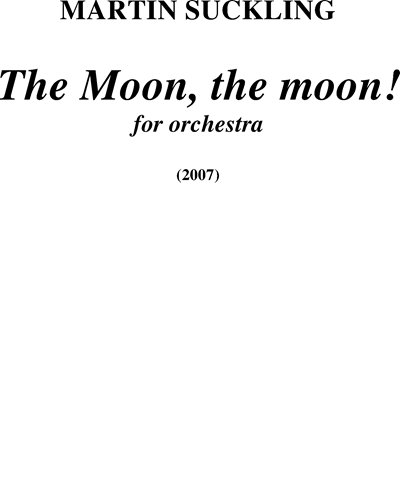 The Moon, the moon! — Martin Suckling