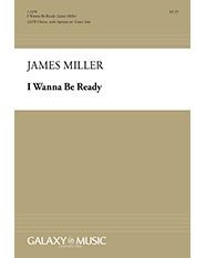 I Wanna Be Ready — James Miller