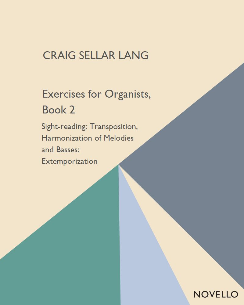 Exercises for Organists, Book 2 — Craig Sellar Lang