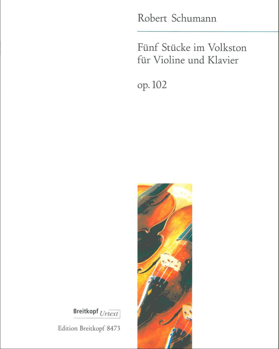 Five Pieces in Folk Style, op. 102 — 舒曼