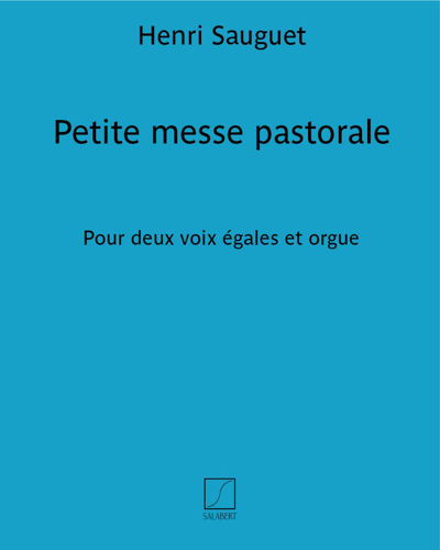 Petite messe pastorale — Henri Sauguet