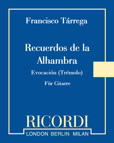 Recuerdos de la Alhambra (Evocación Trémolo) — 塔雷加
