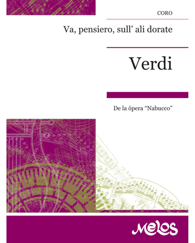 Va, pensiero, sull' ali dorate (from 'Nabucco') — 威尔第