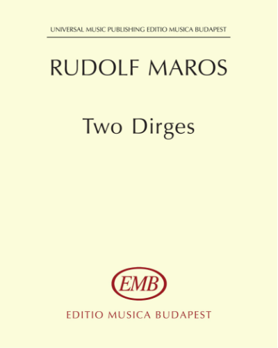 Two Dirges — Rudolf Maros