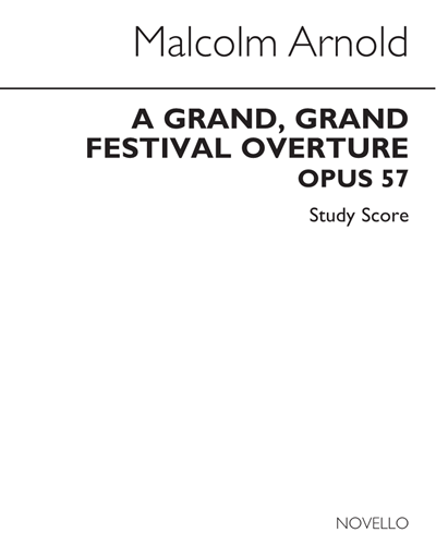 A Grand, Grand Festival Overture, op. 57 — 马尔科姆·阿诺德