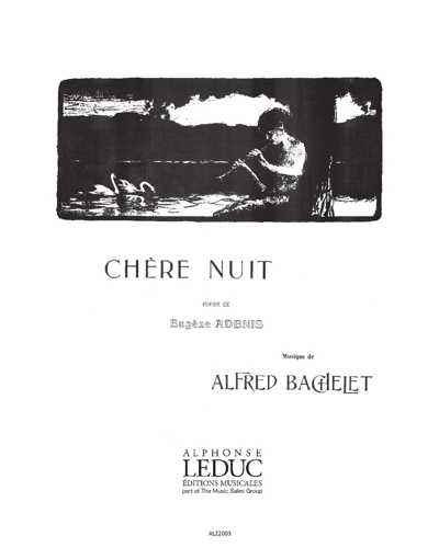 Chère nuit — Alfred Bachelet