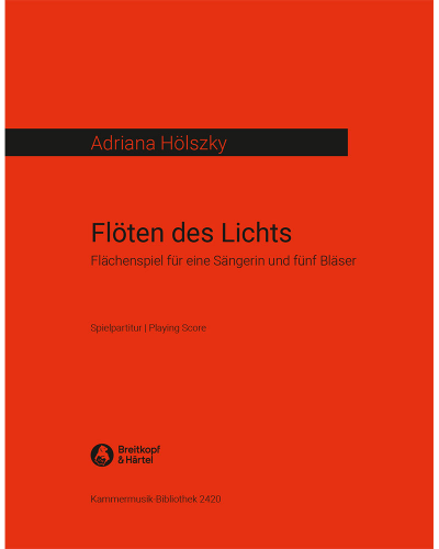 Flöten des Lichts — Adriana Hölszky