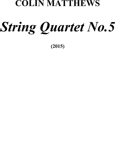 String Quartet No. 5 — Colin Matthews