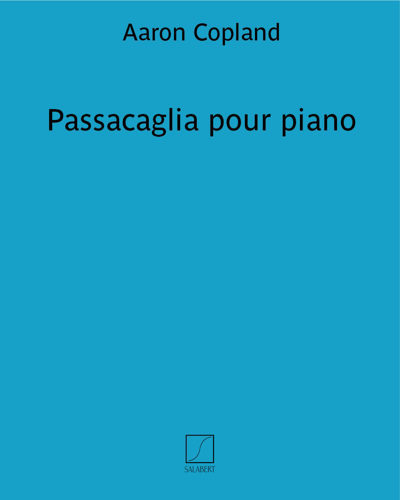 Passacaglia for Piano — Aaron Copland