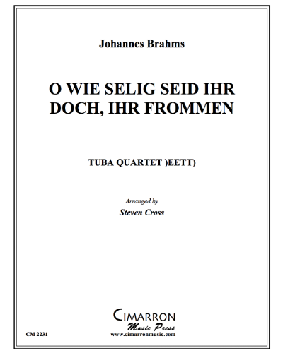 O Wie Selig Seid Ihr Doch, Ihr Frommen — 勃拉姆斯