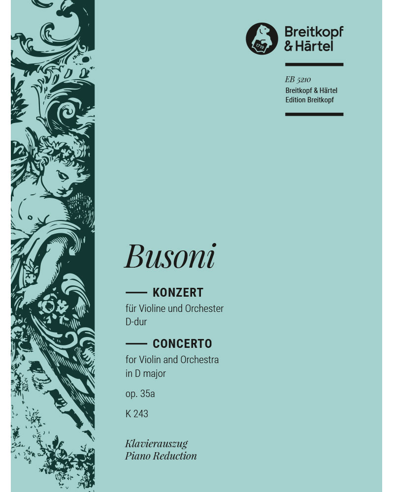 Violin Concerto in D major, op. 35 K 243 — Ferruccio Busoni