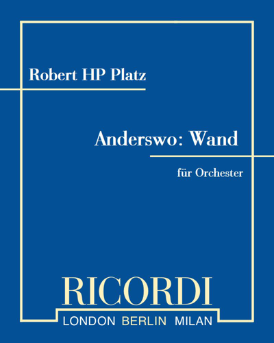 Anderswo: Wand — Robert Hugo Philip Platz