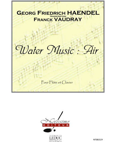 Water Music: Air — George Frideric Handel