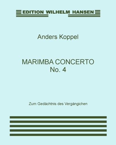 Marimba Concerto No. 4 — Anders Koppel