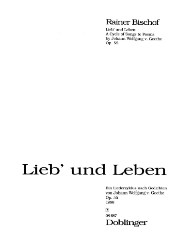 Lieb’ und Leben, op. 55 — Rainer Bischof