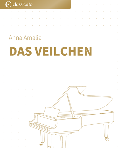 Das Veilchen — Anna Amalia