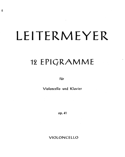 Twelve Epigrammes, op. 41 — Fritz Leitermeyer