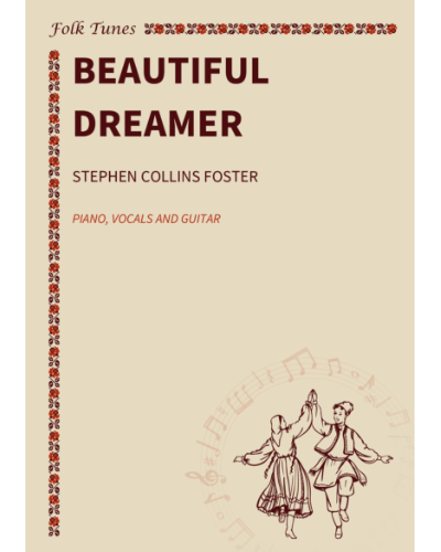 Beautiful Dreamer — 斯蒂芬·福斯特