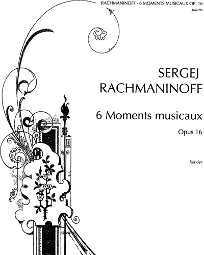 Six Moments Musicaux, op. 16 — 拉赫玛尼诺夫