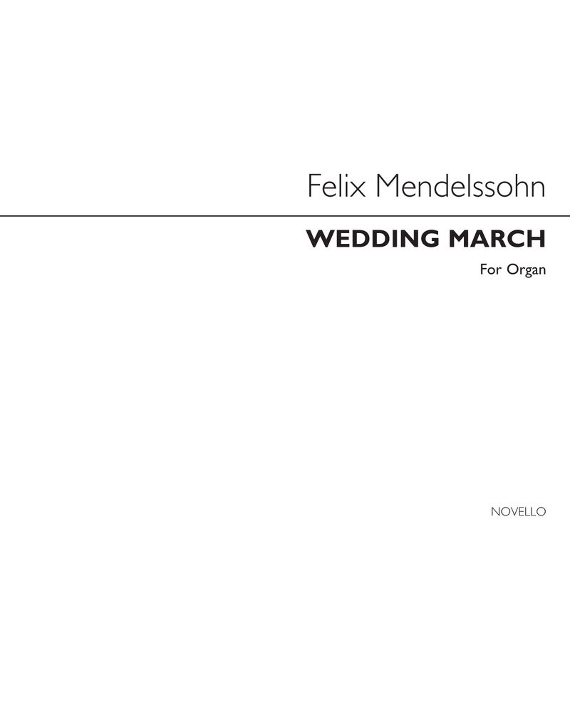 Wedding March (from 'Midsummer Night's Dream') — 门德尔松