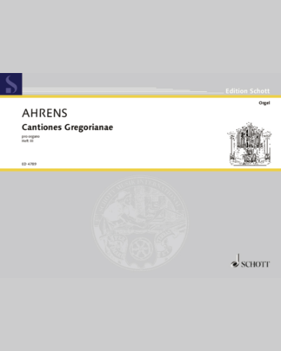 Cantiones Gregorianae pro organo — Joseph Ahrens