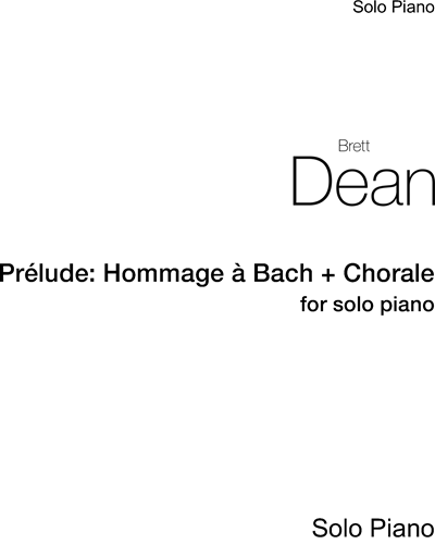 Prélude: Hommage à Bach & Chorale — Brett Dean