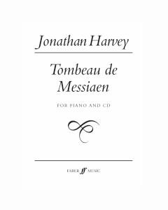 Tombeau de Messiaen — Jonathan Harvey