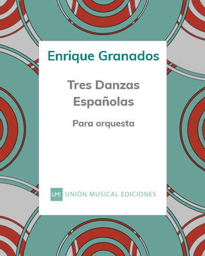 Tres danzas españolas — 格拉纳多斯
