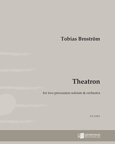 Theatron (Standard Orchestra) — Tobias Broström