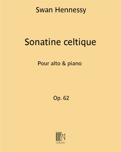 Sonatine celtique, op. 62 — Swan Hennessy