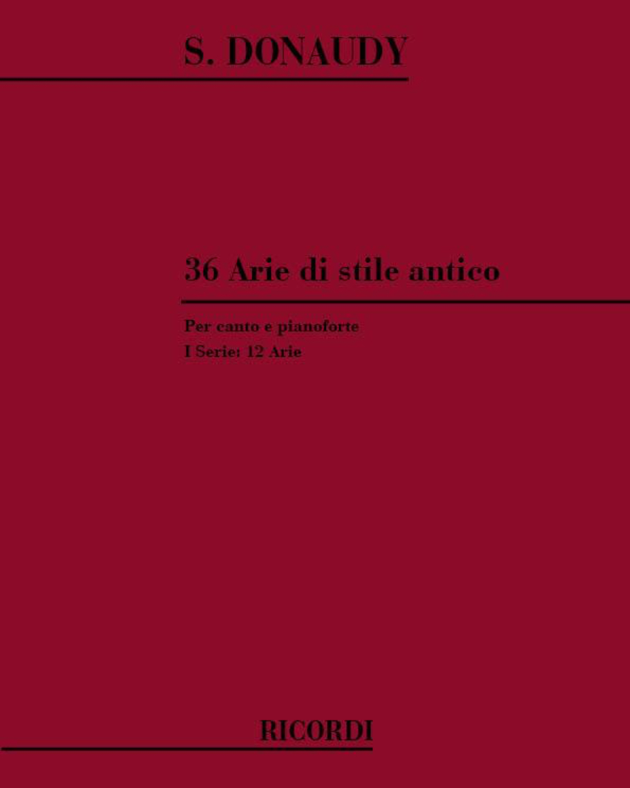 36 Arie di stile antico (I Serie: 12 Arie) — Stefano Donaudy