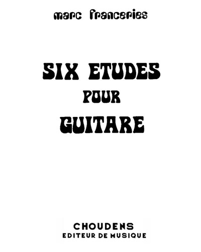 Six Études for Guitar — Marc Franceries