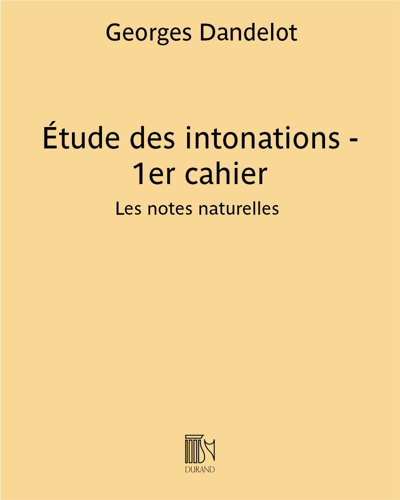 Étude des intonations - 1er cahier — Georges Dandelot