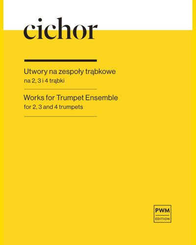 Works for Trumpet Ensemble — Sławomir Cichor